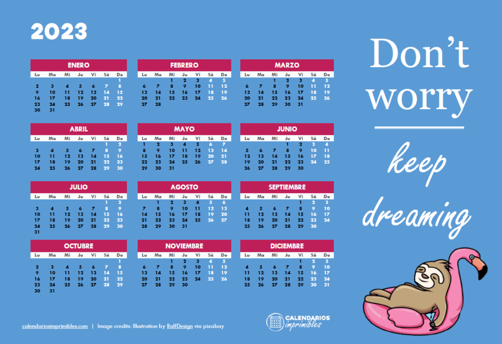 Calendario 2023 con frase motivadora "No te preocupes, sigue soñando"
